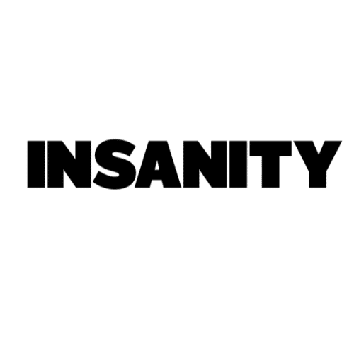 Insanity