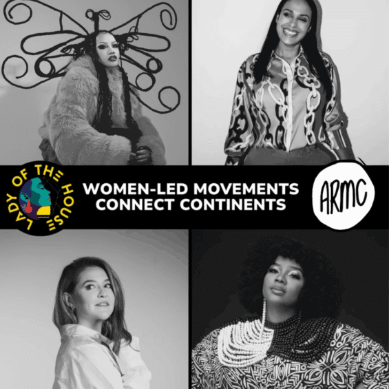 Press shots of the panel with the Lady of the house and ARMC logos featuring the text 'Women led movements connect continents'
